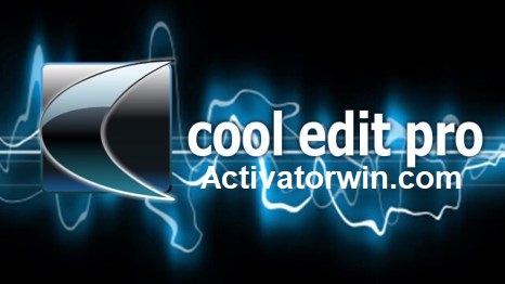 Cool Edit Pro Crack With Serial Key Free Download 2022 [Latest]